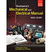 Boatowners Mechanical and Electrical Manual 4-E (INTERNATIONAL MARINE-RMP)